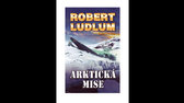 Arkticka mise   Robert Ludlum jpg