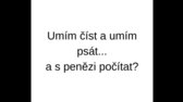 Umím číst a umím psát    a s penězi počítat  png