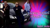 Gipsy Kajkoš Studio 17   Aven Romale aven Čhajale mp4