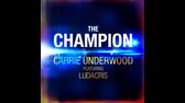 CARRIE UNDERWOOD FEAT  LUDACRIS - THE CHAMPION (2018) m4a