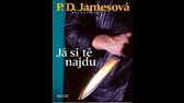 Ja si te najdu   Phyllis Dorothy Jamesova jpg